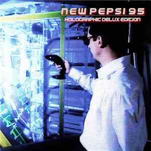 New Pepsi 95 - Holographic Delux Edition