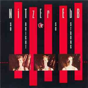 Nitzer Ebb - So Bright, So Strong