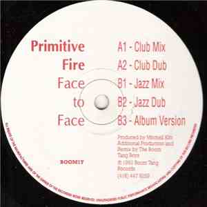 Primitive Fire - Face To Face