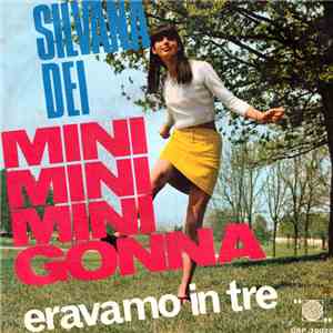 Silvana Dei - Mini Mini Minigonna