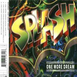 Splash  - One More Dream