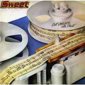 Sweet - Cut Above The Rest