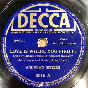 The Andrews Sisters - Love Is Where You Find It