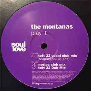 The Montanas - Play It