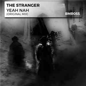 The Stranger  - Yeah Nah