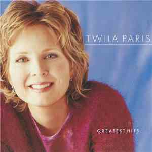 Twila Paris - Greatest Hits