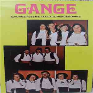 Various - Gange - Izvorne Pjesme I Kola Iz Hercegovine