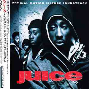 Various - Juice (Original Motion Picture Soundtrack)