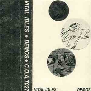 Vital Idles - Demos