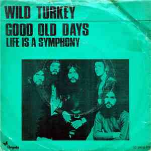 Wild Turkey - Good Old Days