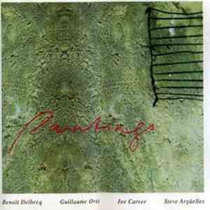 Benoît Delbecq, Guillaume Orti, Joe Carver, Steve Argüelles - Paintings