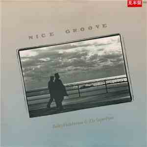 Bobby Hutcherson & The Super Four - Nice Groove