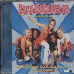 Bubbles  - Rock The World