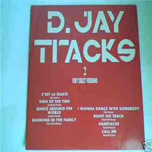 D. Jay Tracks - Very Crazy Versions