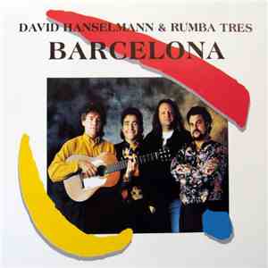 David Hanselmann & Rumba Tres - Barcelona