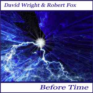 David Wright  & Robert Fox - Before Time