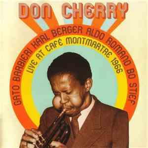 Don Cherry - Live At Café Montmartre 1966
