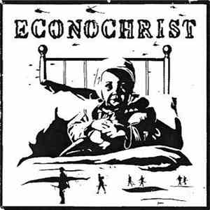Econochrist - Econochrist  (1988-1993)