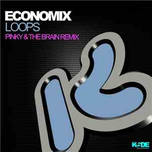 Economix - Loops (Pinky & The Brain Remix)