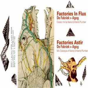 Factories  - Factories Astir + Factories In Flux