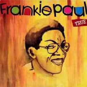 Frankie Paul - True