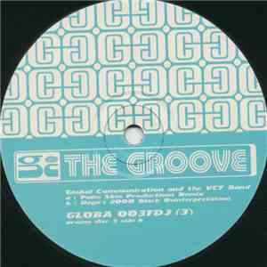 Global Communication And The VCF Band - The Groove