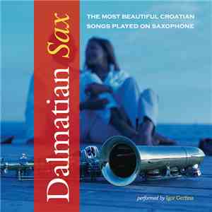 Igor Geržina - Dalmatian Sax