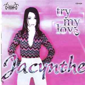 Jacynthe - Try My Love