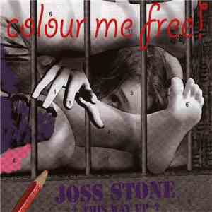 Joss Stone - Colour Me Free!