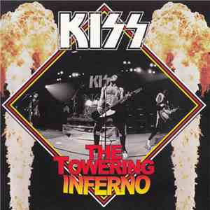 Kiss - The Towering Inferno