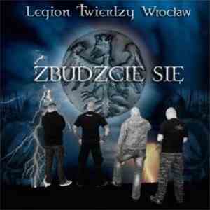 Legion Twierdzy Wrocław - Zbudźcie Się