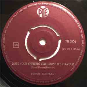 Lonnie Donegan - Does Your Chewing Gum Loose It`s Flavour / Michael, Row The Boat