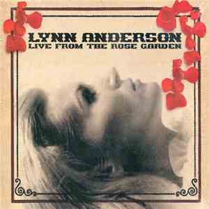 Lynn Anderson - Live From The Rose Garden