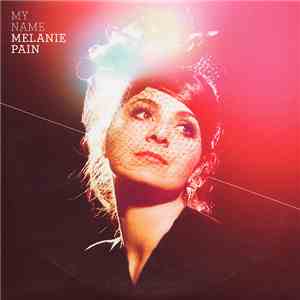 Melanie Pain - My Name