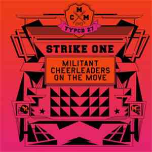 Militant Cheerleaders On The Move - Strike One