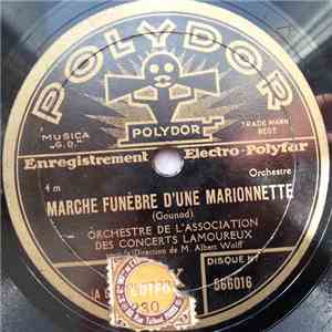 Orchestre De L'Association Des Concerts Lamoureux - Marche Funèbre D'Une Ma ...