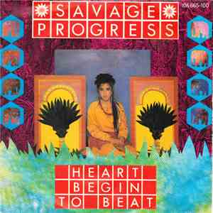 Savage Progress - Heart Begin To Beat