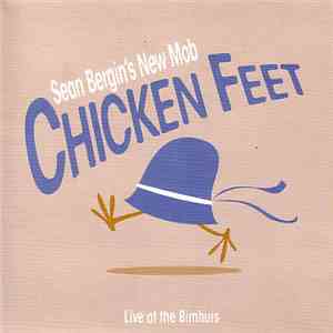 Sean Bergin's New Mob - Chicken Feet