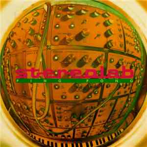 Stereolab - Ping Pong