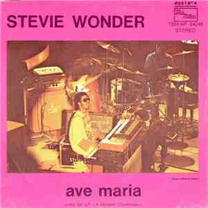Stevie Wonder - Ave Maria / Uptight (Everything's Alright)