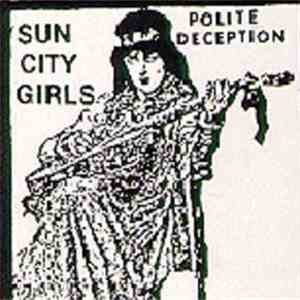 Sun City Girls - Polite Deception