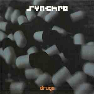 Synchro - Drugs