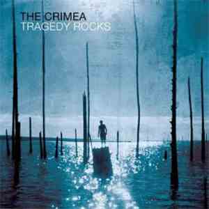 The Crimea - Tragedy Rocks