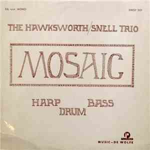 The Hawksworth/Snell Trio - Mosaic
