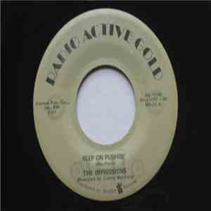 The Impressions - Keep On Pushin' / Gone Away