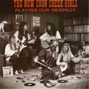 The New Coon Creek Girls - Playing Our Respect