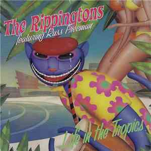 The Rippingtons Featuring Russ Freeman  - Life In The Tropics