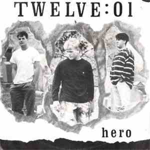 Twelve :01 - Hero