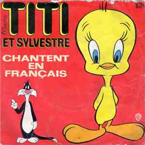 Unknown Artist - Titi Et Sylvestre Chantent En Français