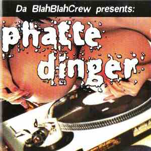 Various - Da BlahBlahCrew Presents: Phatte Dinger